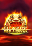 Blazin’ Bullfrog_image_Play'n Go